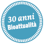 Button con una scritta "30 anni Bioattualità"